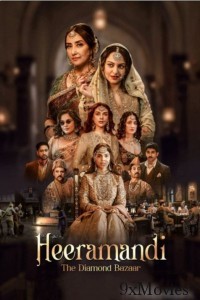 Heeramandi The Diamond Bazaar (2024) Season 1 Hindi Web Series
