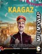 Kaagaz (2021) Bollywood Hindi Movie