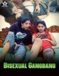 Bisexual Gangbang (2024) BindasTimes Hindi Short Film