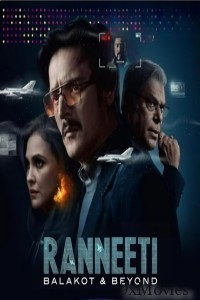 Ranneeti Balakot And Beyond (2024) Season 1 Hindi Web Series